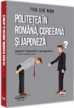 Politetea in romana, coreeana si japoneza