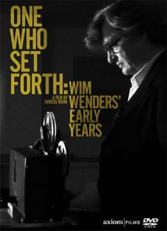 One Who Set Forth - Wim Wenders' Early Years / Von einem der auszog - Wim Wenders' fruhe Jahre