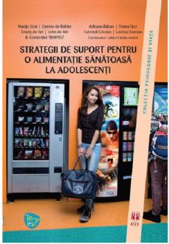 Strategii de suport pentru o alimentatie sanatoasa la adolescenti 