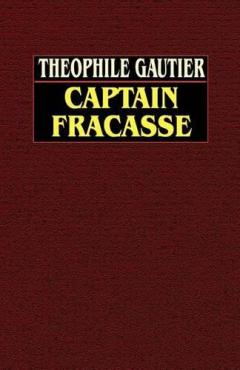 Coperta cărții Captain Fracasse