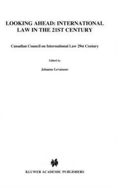 Looking Ahead - International Law in the 21st Century