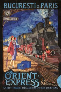 Poster - Orient Express Bucuresti & Paris