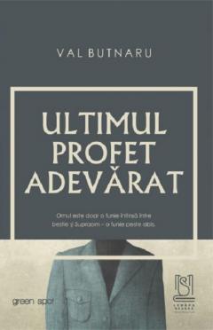 Ultimul profet adevarat