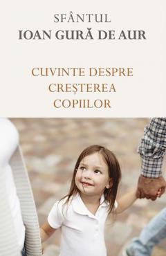 Cuvinte despre cresterea copiilor