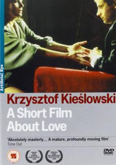 Short Film About Love / Krótki film o milosci
