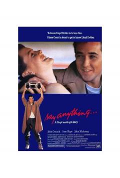 Spune Orice / Say Anything