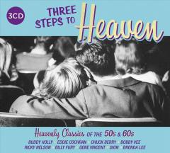 Three Steps to Heaven - Heavenly Classics of the 50s & 60s 