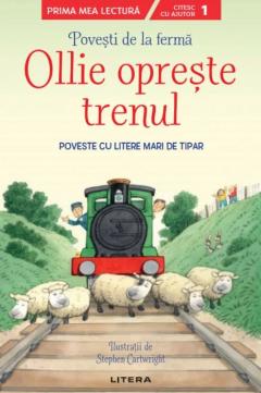 Povesti de la ferma. Ollie opreste trenul