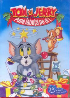 Tom Si Jerry - Pune labuta pe el / Tom and Jerry - Paws for a Holiday