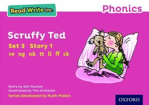 Read Write Inc. Phonics: Pink Set 3 Storybook 1 Scruffy Ted - Gill Munton
