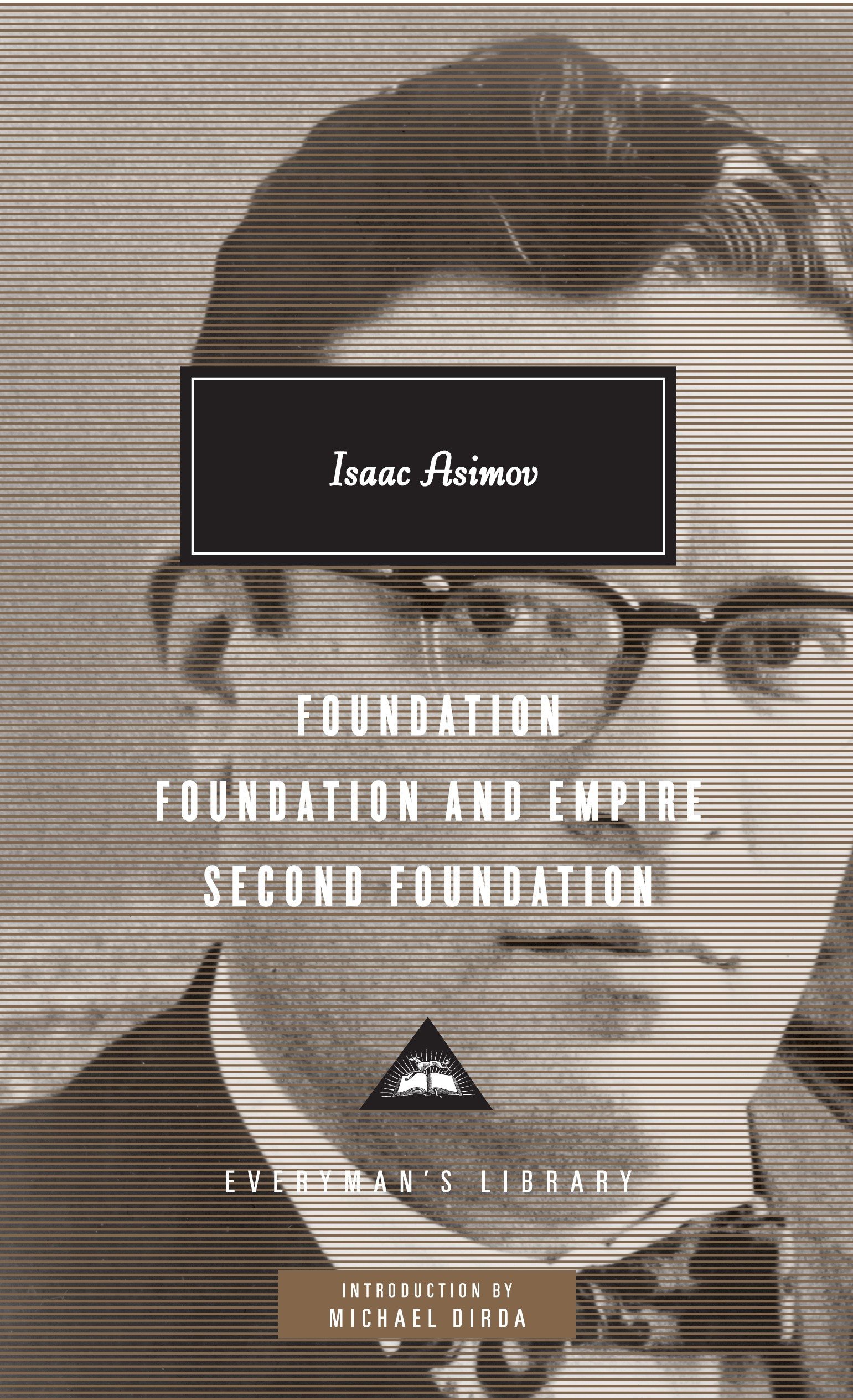 Foundation, Foundation and Empire, Second Foundation Isaac Asimov