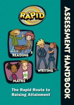 Coperta cărții Rapid - Assessment Handbook: the Rapid Route to Raising Attainment