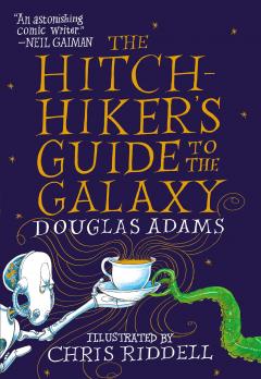 The Hitchhiker's Guide to the Galaxy (Illustrated Edition)