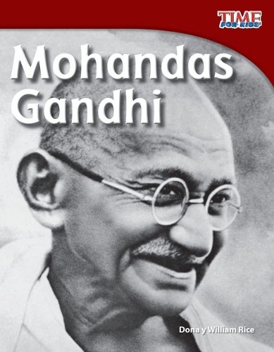 Mohandas Gandhi - William Rice Dona Rice