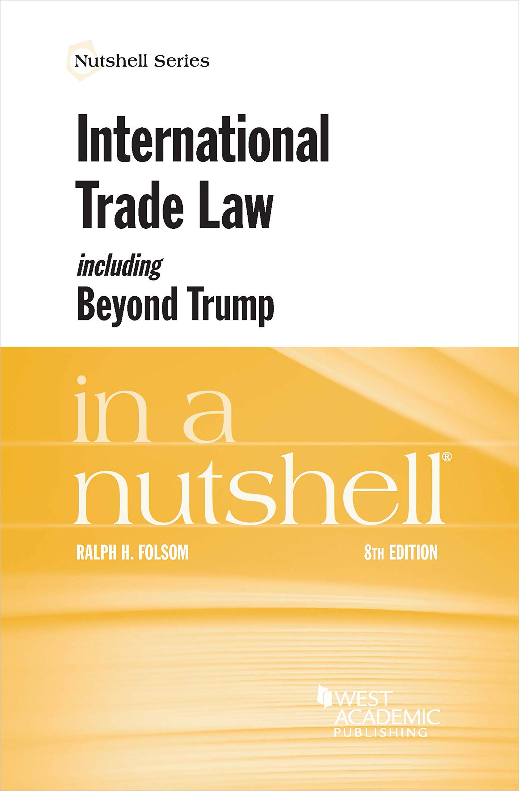 International Trade Law in a Nutshell