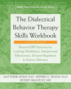 Coperta cărții The Dialectical Behavior Therapy Skills Workbook