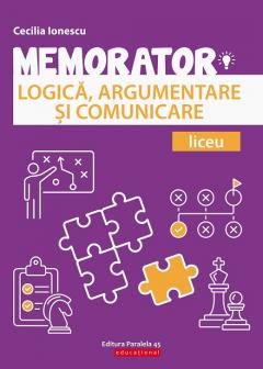Memorator de logica, argumentare și comunicare pentru liceu