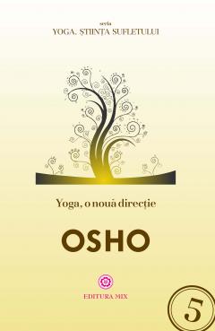 Yoga, o noua directie