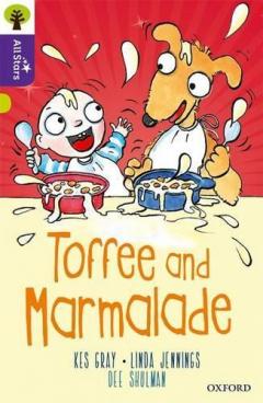 Coperta cărții Oxford Reading Tree All Stars: Oxford Level 11 Toffee and Marmalade
