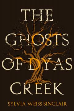 The Ghosts of Dyas Creek 