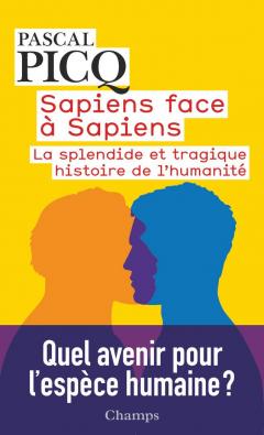 Sapiens face a Sapiens