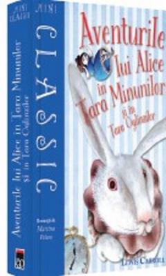 Aventurile lui Alice in Tara Minunilor si in Tara Oglinzilor