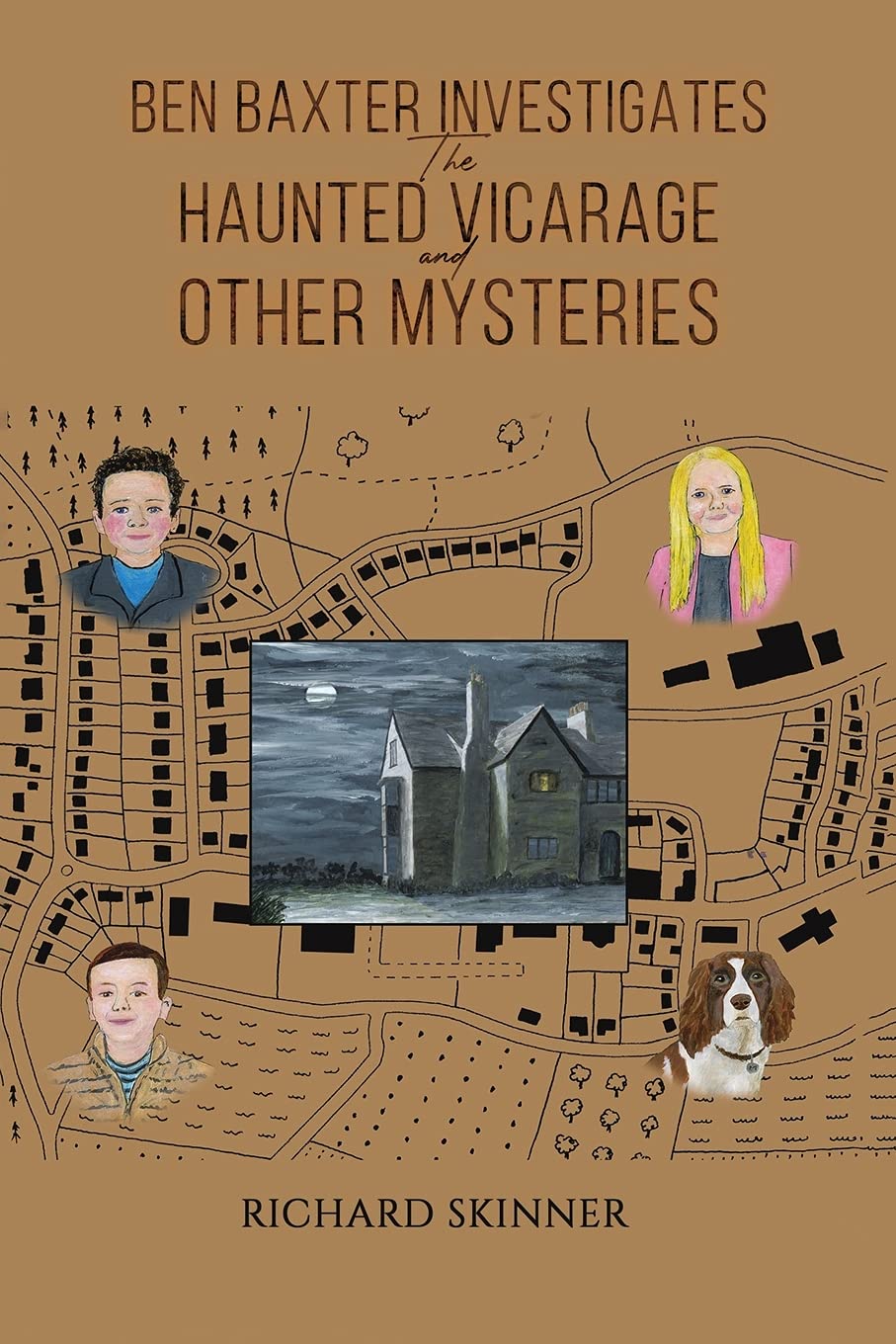 Ben Baxter Investigates the Haunted Vicarage and Other Mysteries