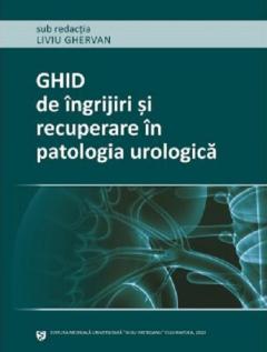 Ghid de ingrijiri si recuperare in patologia urologica