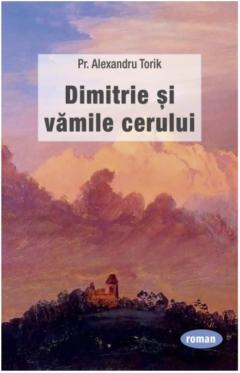 Dimitrie si vamile cerului