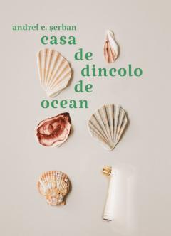 Casa de dincolo de ocean