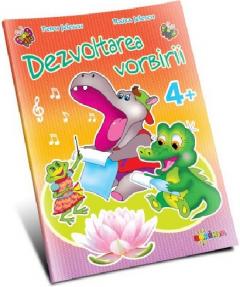 Dezvoltarea vorbirii 4+