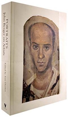 Portraits - John Berger on Artists John Berger