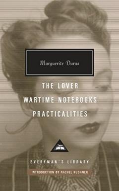 The Lover, Wartime Notebooks, Practicalities 