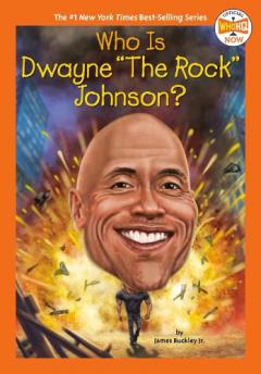 Coperta cărții Who Is Dwayne "The Rock" Johnson?