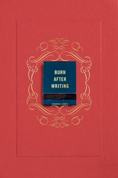 Burn After Writing. Coral