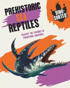 Coperta cărții Prehistoric Sea Reptiles