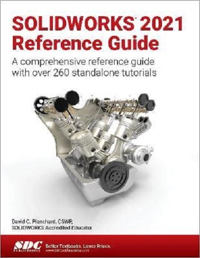 Stock Guide Solidworks SOLIDWORKS 2021 Reference Guide - David C. Planchard