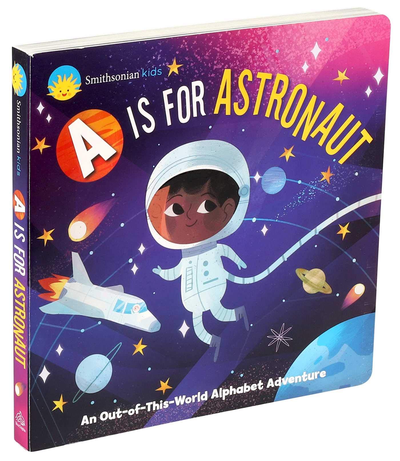 Smithsonian Kids A Is For Astronaut Jennifer Levasseur