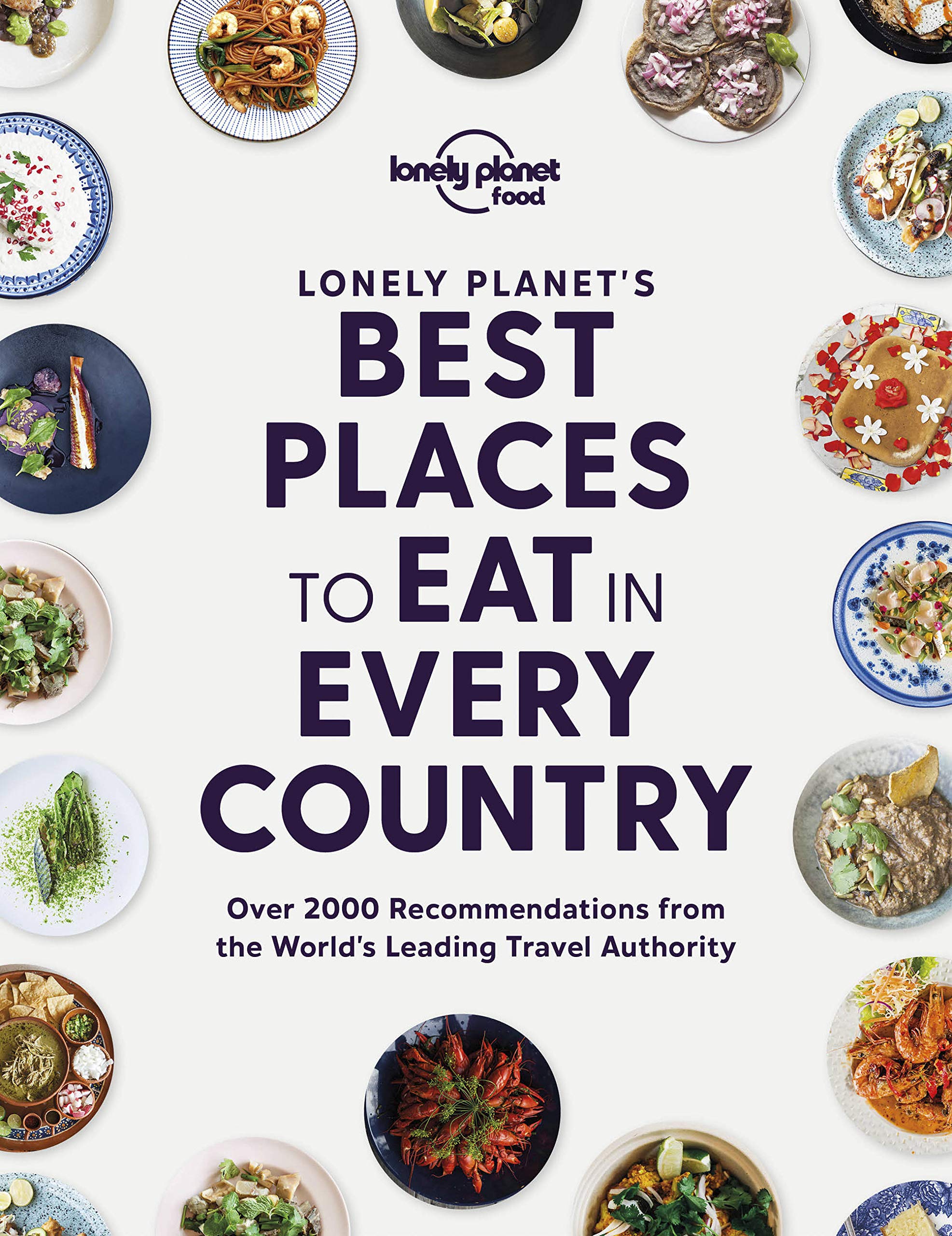 Lonely Planet&#039;s Best Places to Eat in Every Country