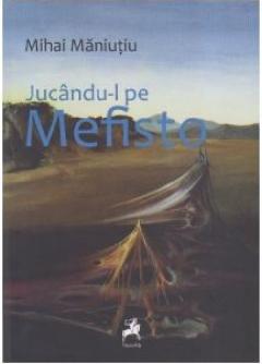 Jucandu-l pe Mefisto