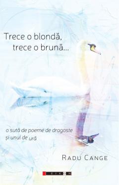 Trece o blonda, trece o bruna...