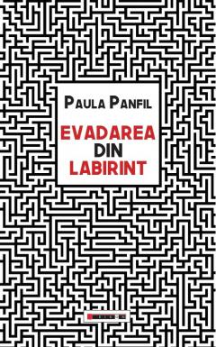 Evadarea din labirint