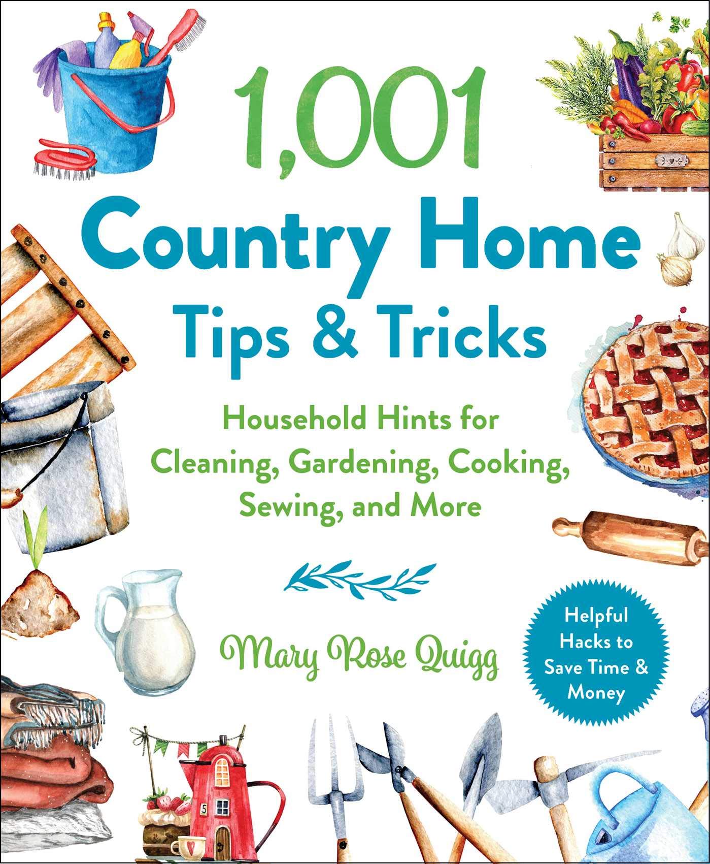 1,001 Country Home Tips &amp; Tricks