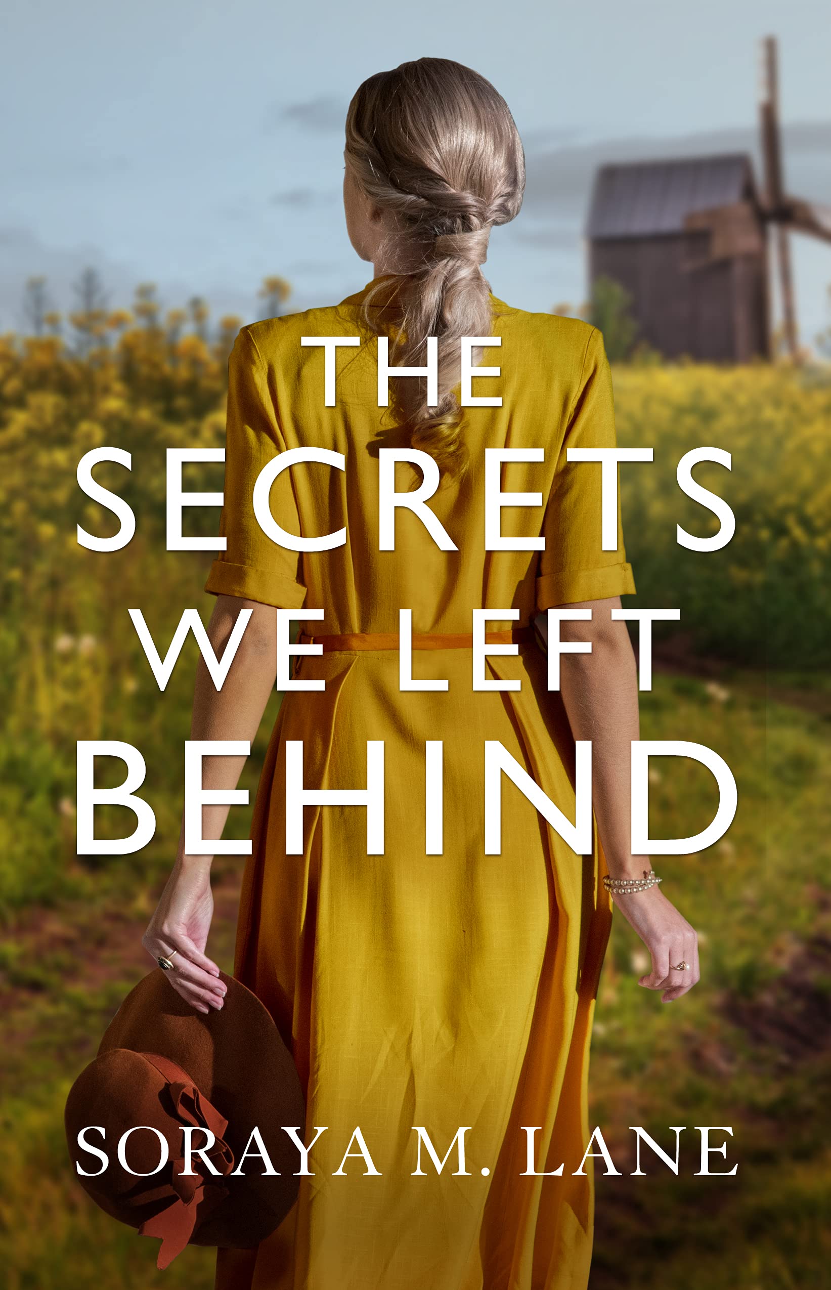 the-secrets-we-left-behind-soraya-m-lane