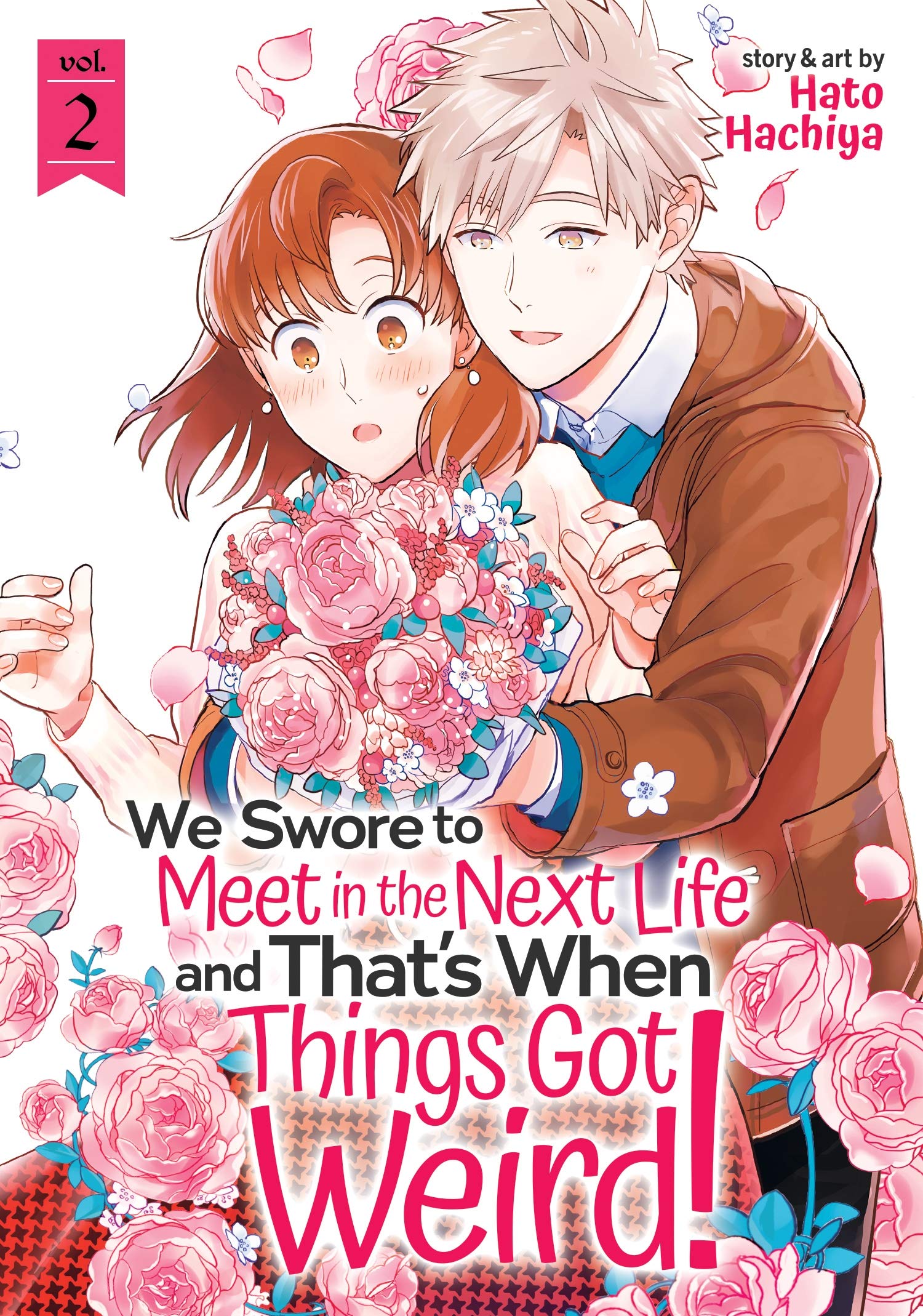 We Swore to Meet In the Next Life and That’s When Things Got Weird! - Volume 2