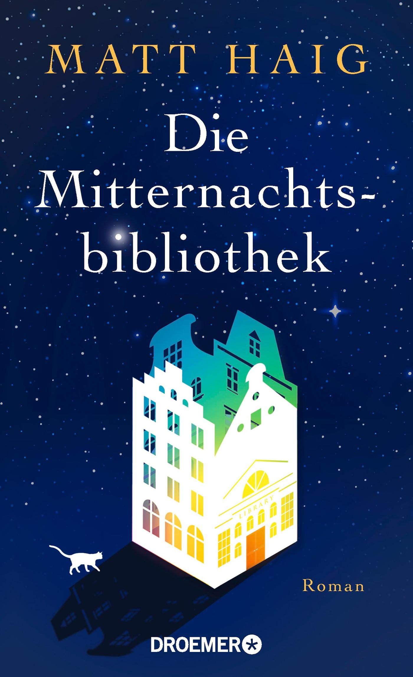 Die Mitternachtsbibliothek Matt Haig