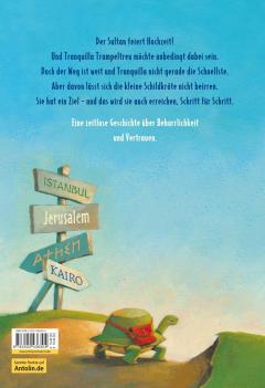 Tranquilla Trampeltreu, die beharrliche Schildkrote