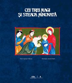 Cei trei magi si steaua minunata