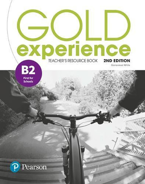 Gold Experience: B2 Teacher&#039;s Resource Book (2nd Edition)