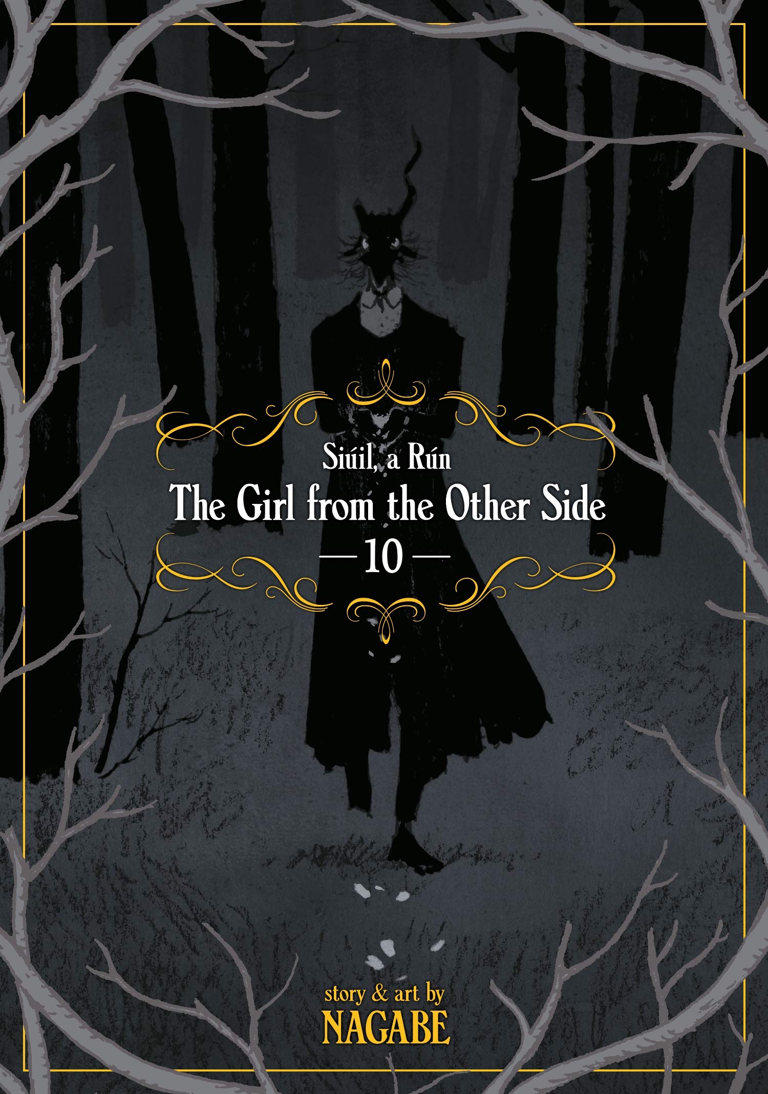 The Girl from the Other Side: Siuil, a Run Volume 10